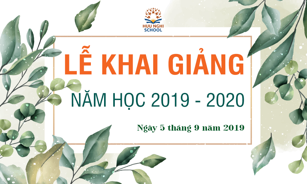 Thông báo Kế hoạch Khai giảng năm học mới 2019 - 2020